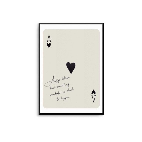 Ace Of Hearts Print Motivational Quote Playing Card Wall Art