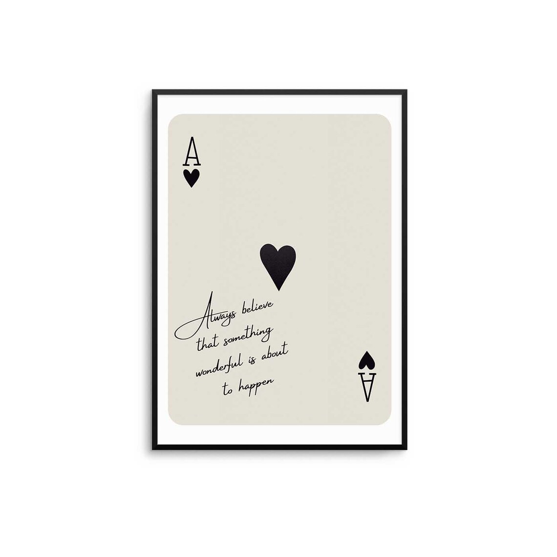 Ace Of Hearts Print Motivational Quote Playing Card Wall Art