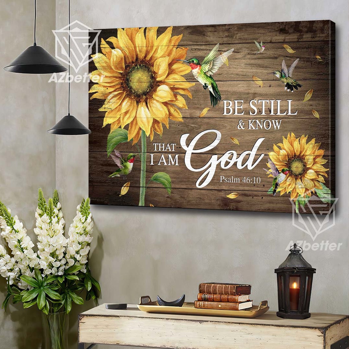 Sunflowers and Hummingbirds Be Still and Know I Am God Poster - Image 2
