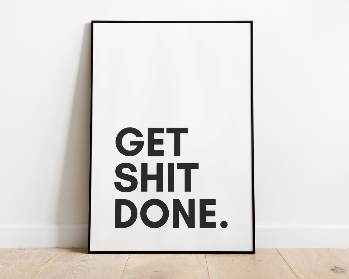 Bathroom Print Get Shit Done Decor Wall Art Typography Sign Funny