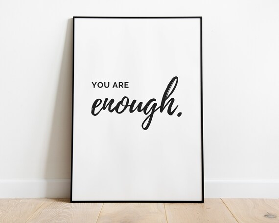 You Are Enough Script Typography Minimalist Quote Wall Poster