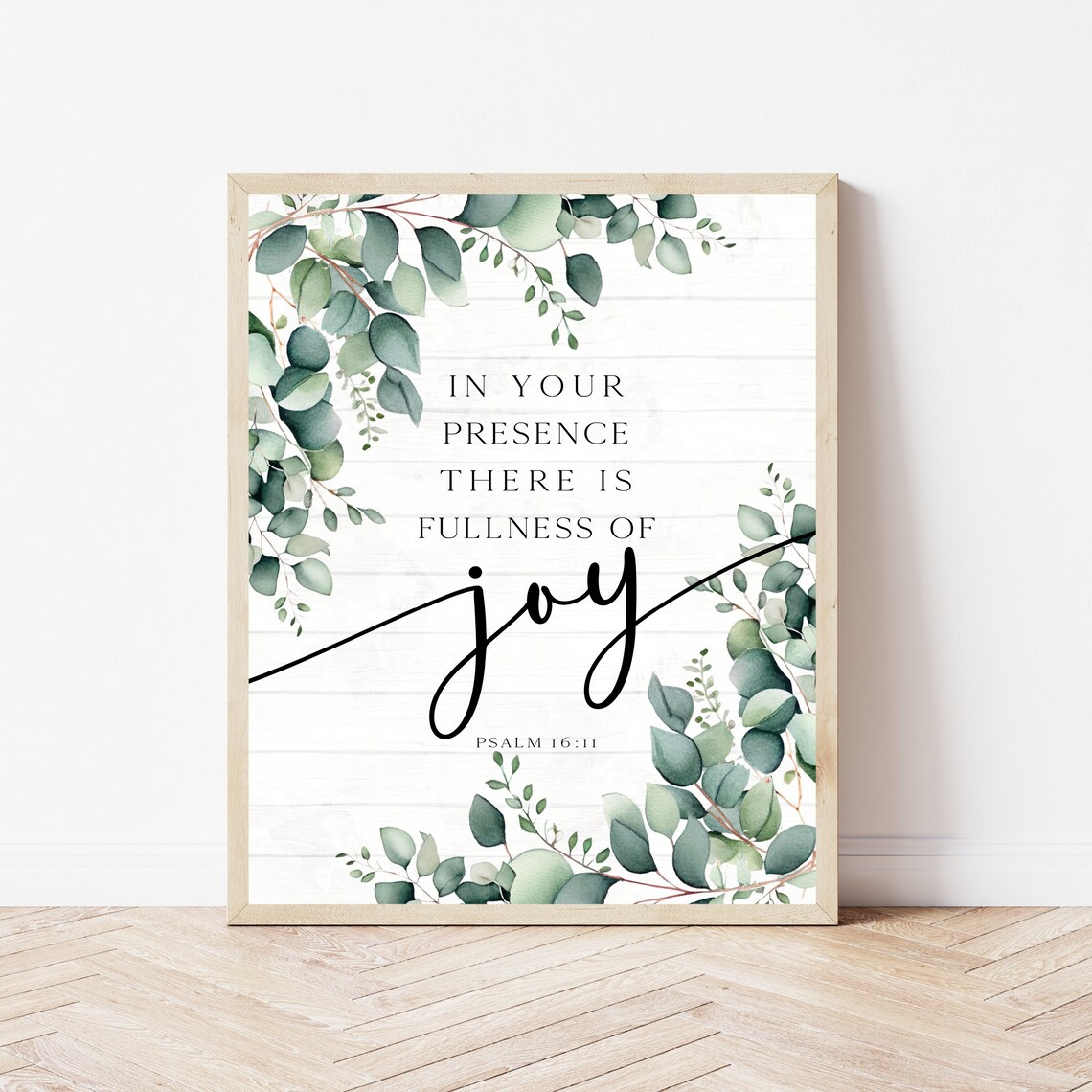 In Your Presence There Is Fullness of Joy Psalm 16 11 Greenery Poster