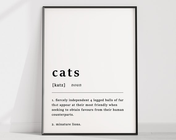 Definition Of Cats Quote Poster Print, Typography