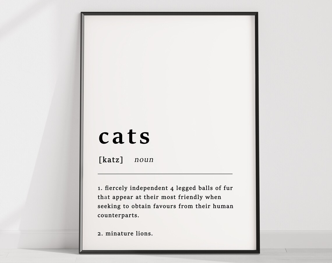 Definition Of Cats Quote Poster Print, Typography