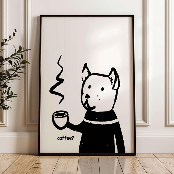 Dog Coffee Print Kitchen Poster Wall Neutral Decor Cute Gift For Lovers