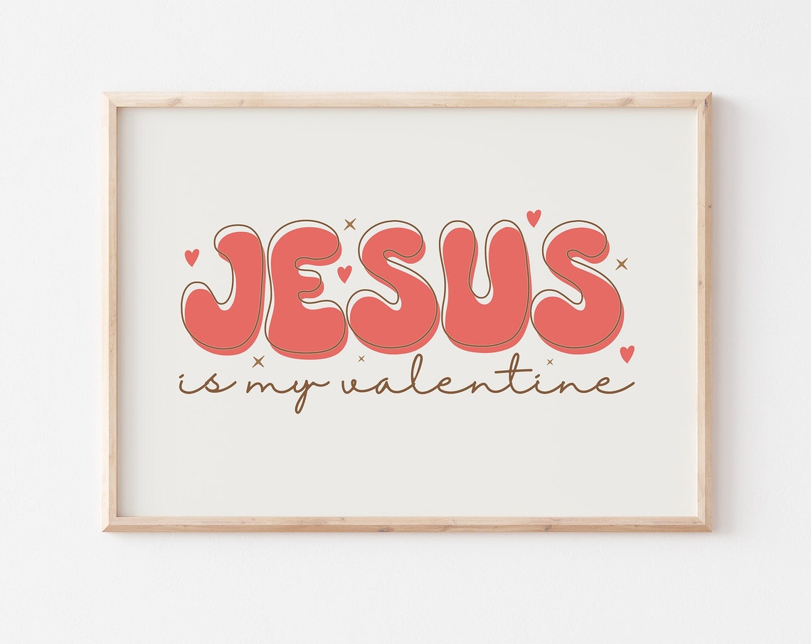 Jesus Is My Valentine Retro Red Bubble Letter Faith Love Poster