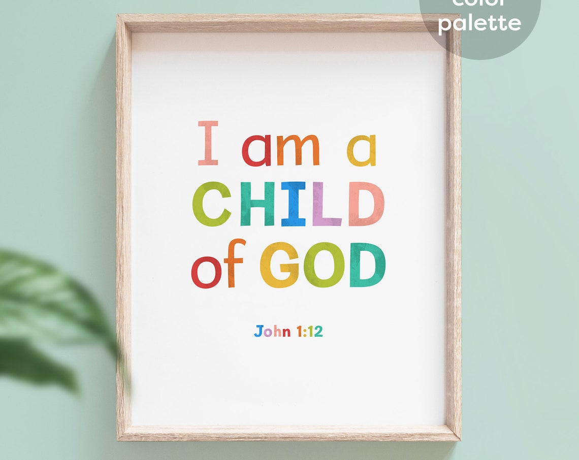 I Am A Child Of God Wall Art Scripture John 112 Colorful Nursery Wall Art Kids Room Decor Nursery Decor - Image 7