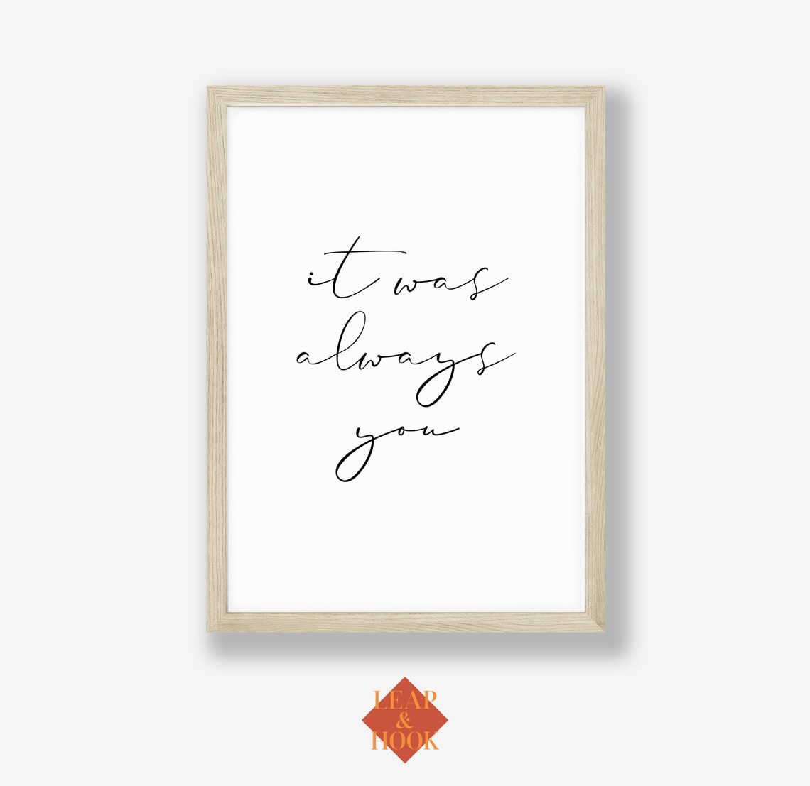 It Was Always You Love Quote Print Romantic Wedding Bedroom Wall Decor - Image 2