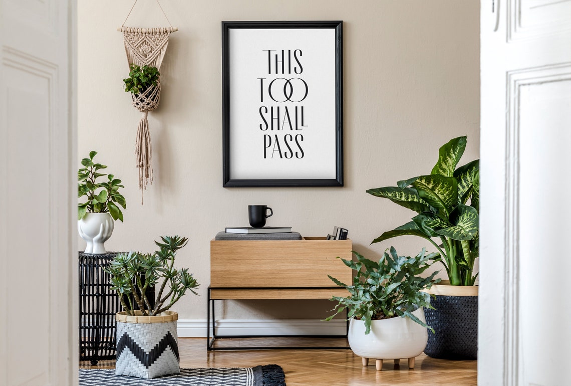 This Too Shall Pass Comforting Serif Typography Wall Quote Poster - Image 5
