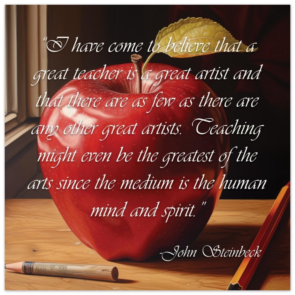 John Steinbeck On Teachers Poster Gift For Teacher Appreciation Wall Art Classroom Decor Quote - Image 4