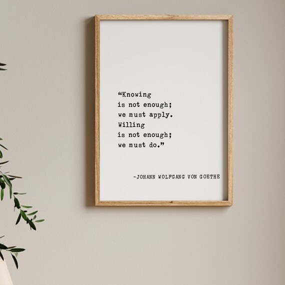 Goethe Knowing Is Not Enough Must Apply Do Typewriter Quote Poster