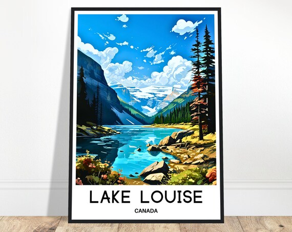 Lake Louise Canada Blue Glacier Water Valley Mountain Poster