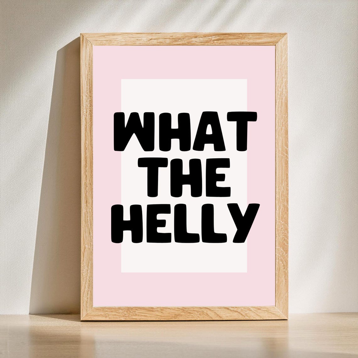 Sassy What the Helly Bold Black Typography Pink Preppy Wall Art