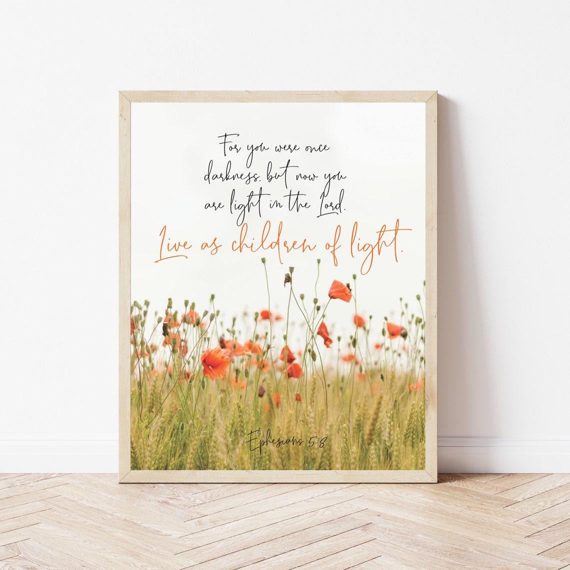 Ephesians 5 8 Live as Children of Light Bible Verse Poppy Poster