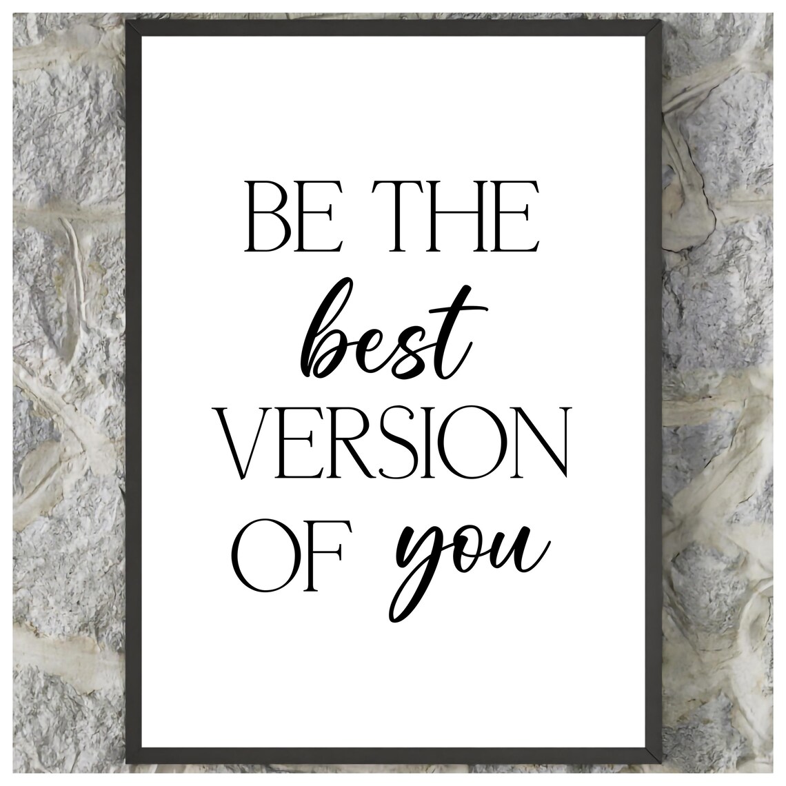 Be The Best Version Of You Minimalist Inspirational Quote Wall Art