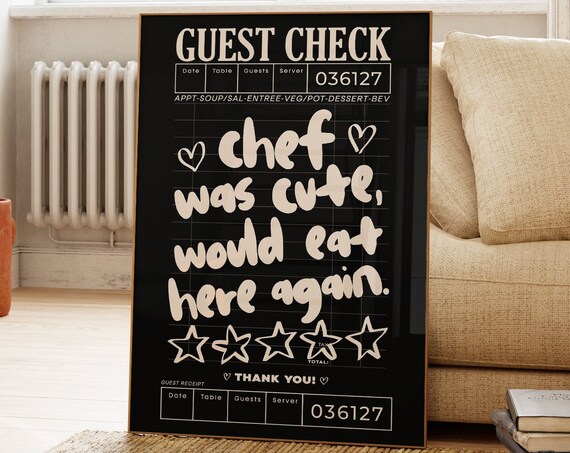 Chef Was Cute Would Eat Here Again Black Guest Check Kitchen Poster