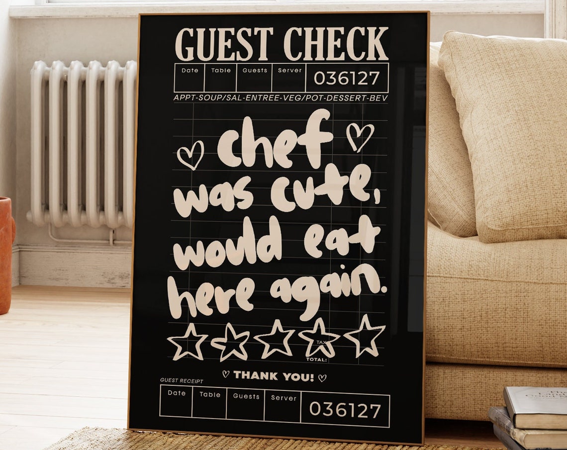 Chef Was Cute Would Eat Here Again Black Guest Check Kitchen Poster