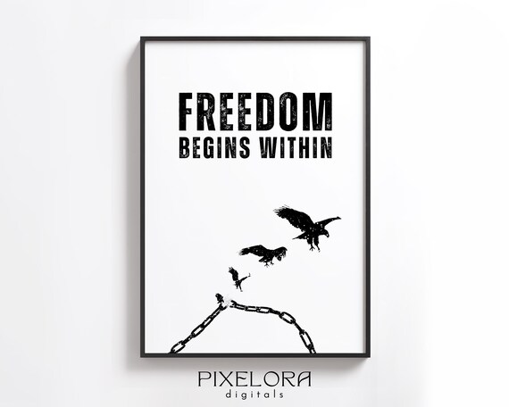 Freedom Begins Within Broken Chain Bird Quote Motivational Poster