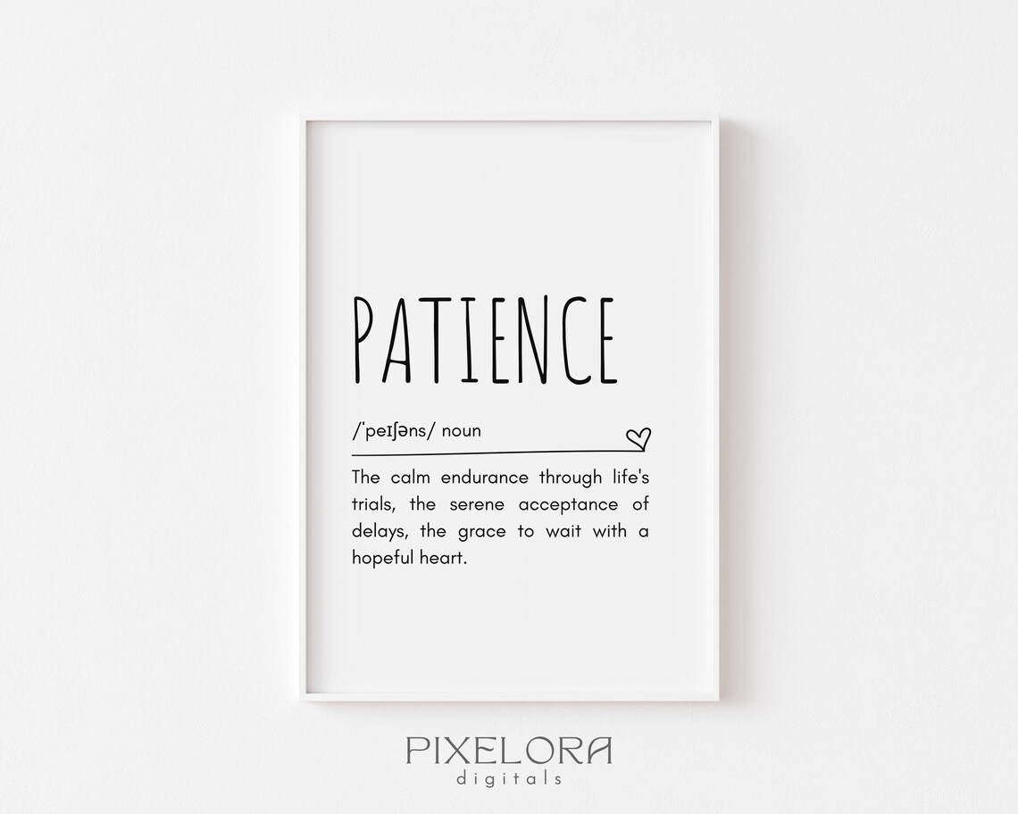 Patience Definition Wall Art Inspirational Quote Motivational Poster Personal Growth Office Decor