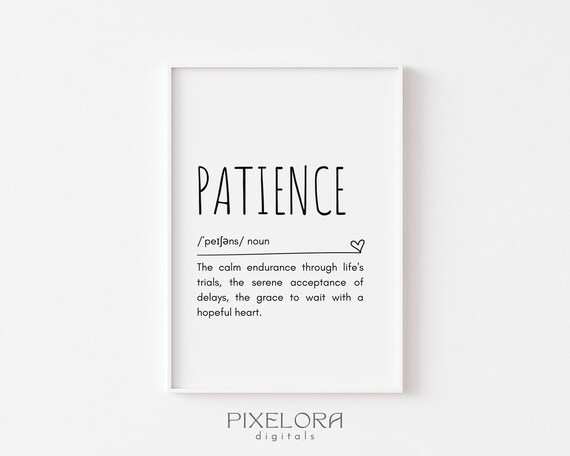 Patience Definition Dictionary Style Inspirational Quote Wall Art