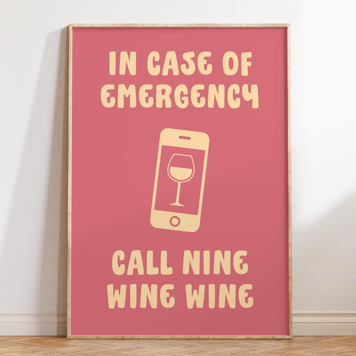 In Case of Emergency Call Nine Wine Wine Funny Kitchen Poster