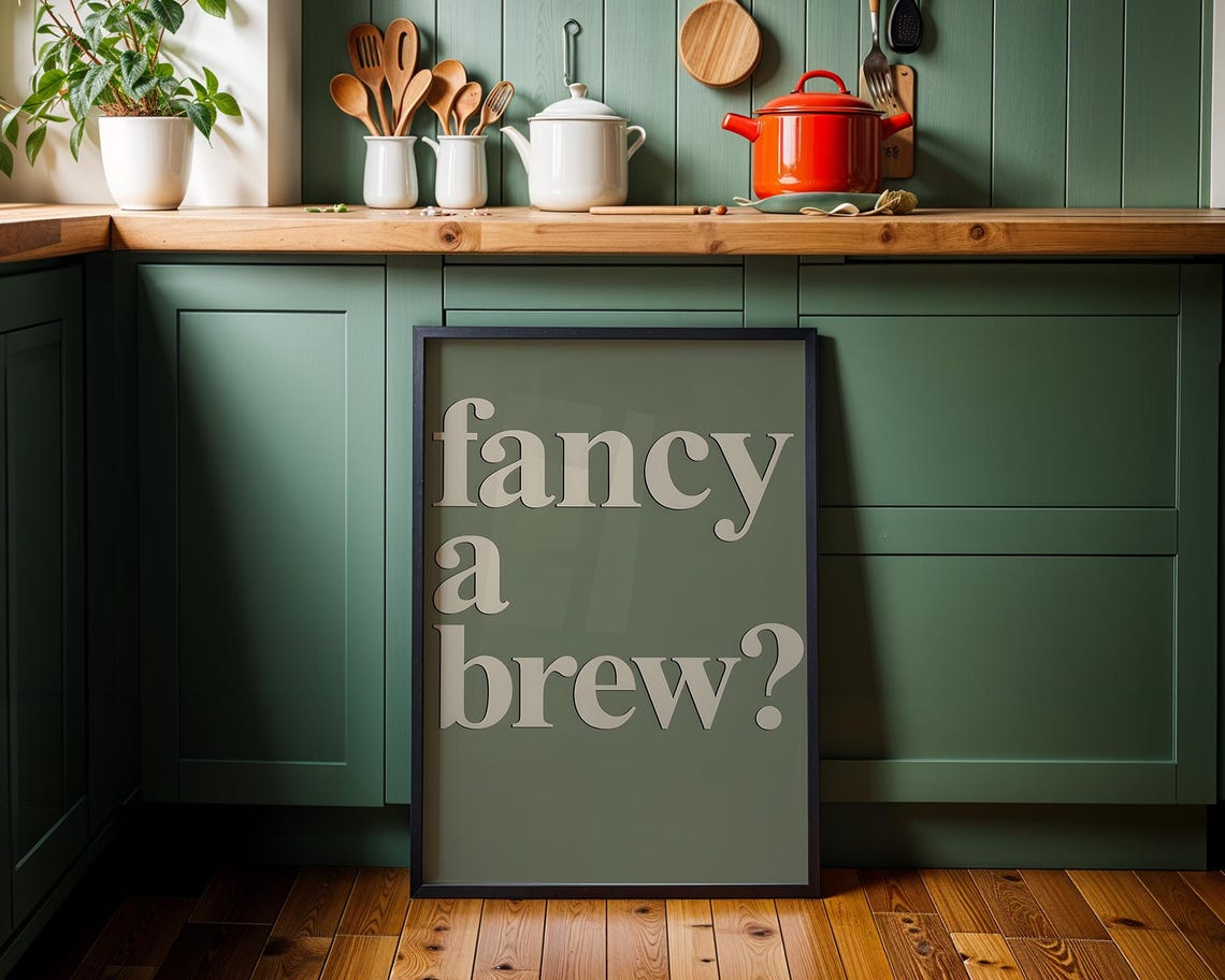 Fancy a Brew Modern Sage Green Typography Kitchen Wall Poster