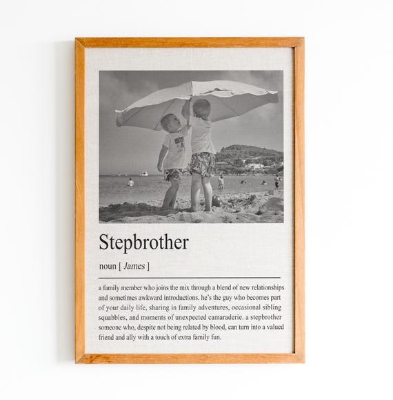 Personalized Stepbrother Definition Print Art Print Gifts Stepbrother Print Custom Photos Gift Quote Print Wall Art