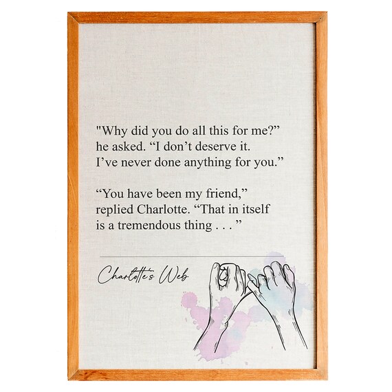 Charlottes Web You Have Been My Friend Quote Promise Hands Poster