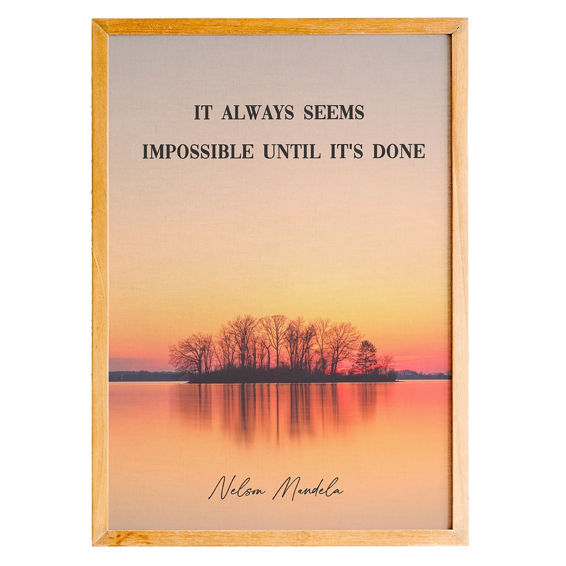 Nelson Mandela It Always Seems Impossible Quote Sunset Poster