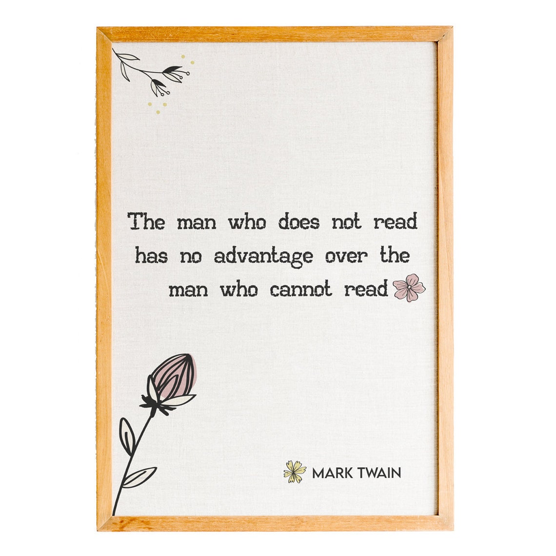 Mark Twain Classic Reading Quote Man Who Does Not Read Poster