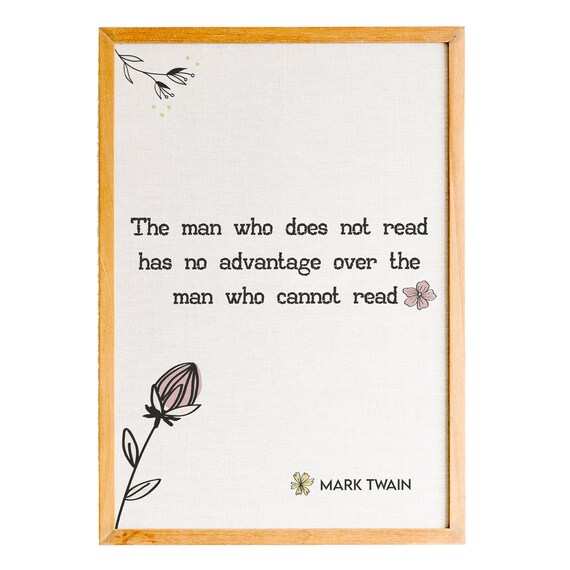 Mark Twain Classic Reading Quote Man Who Does Not Read Poster