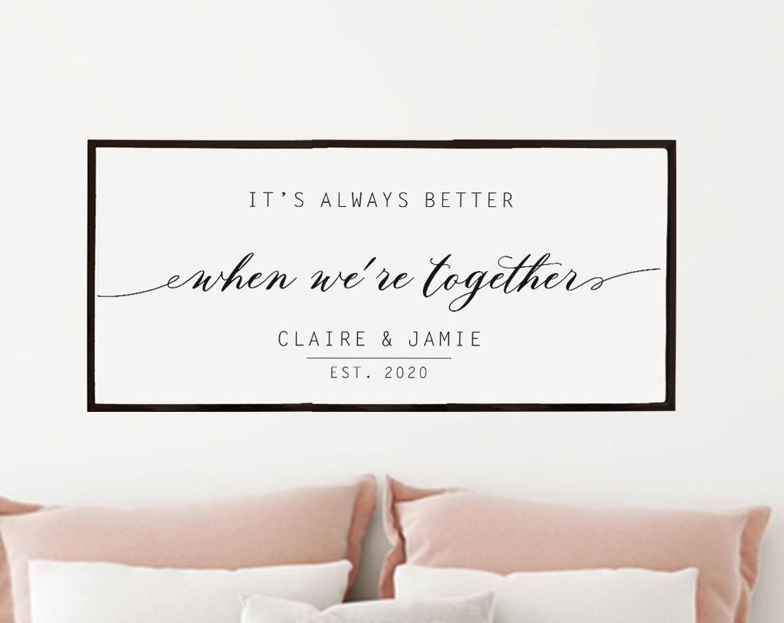 It Is Always Better When We Are Together Couples Wall Sign Poster - Image 3