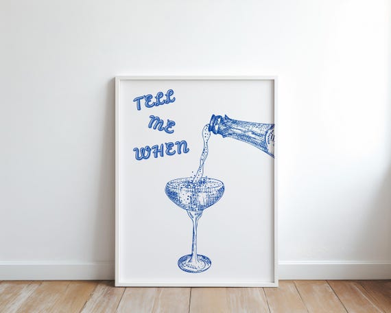 Tell Me When Blue Cocktail Bar Cart Art Print