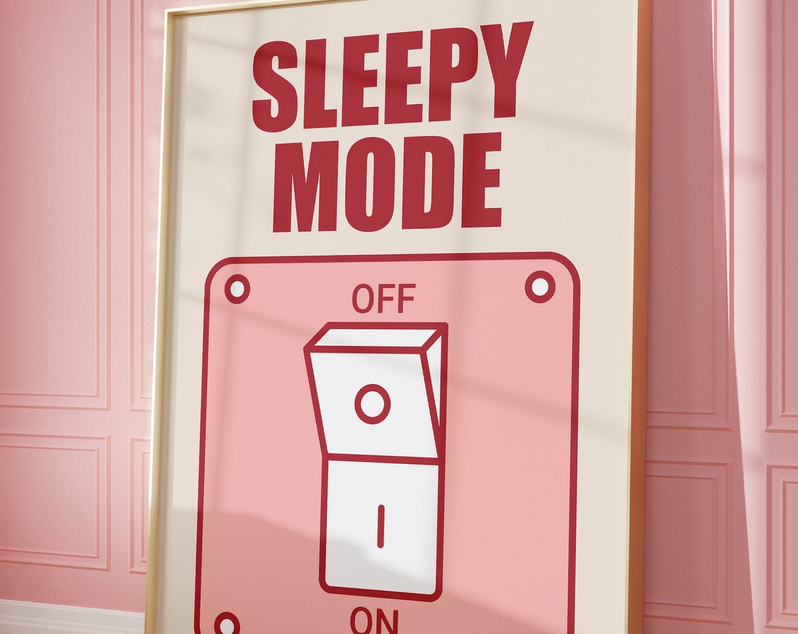 Sleepy Mode Pink Retro Light Switch Typography Art Wall Poster - Image 3