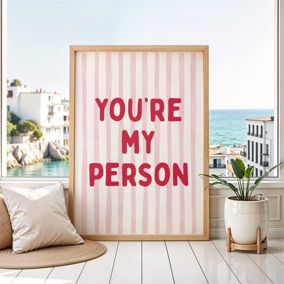 Youre My Person Print Poster Cute Romantic Quote Wall Art Inspirational Best Friend Affirmation Pink Red