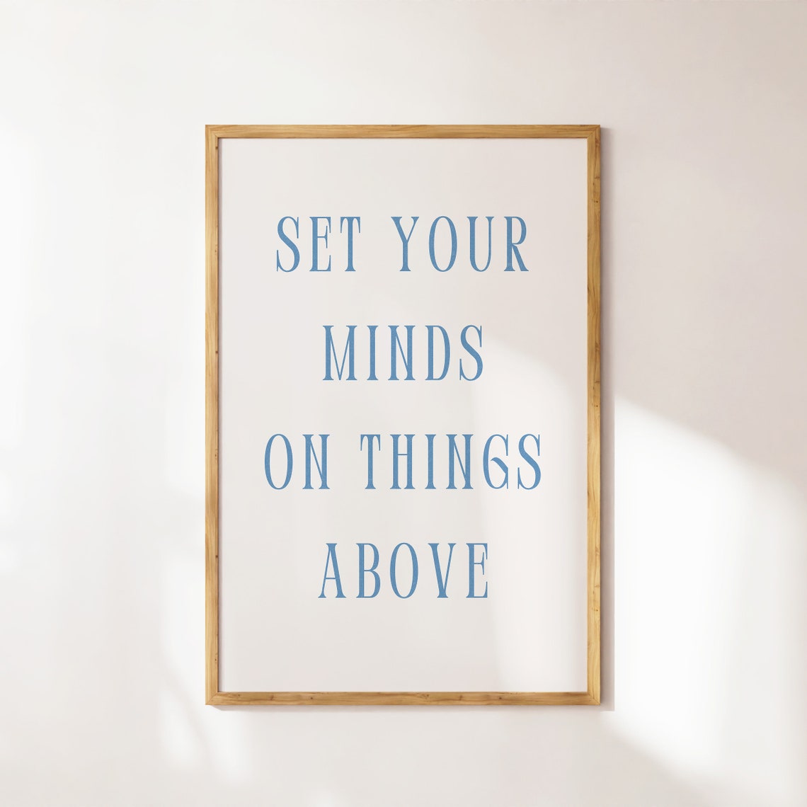 Set Your Minds on Things Above Blue Scripture Verse Art Poster