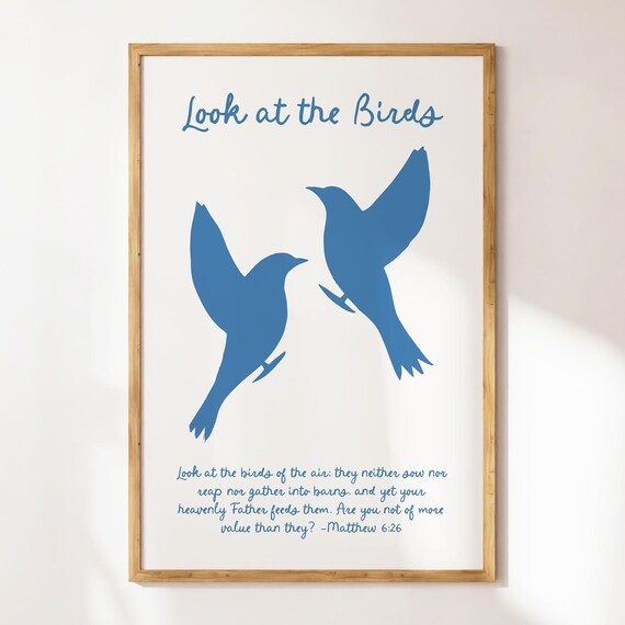 Look At The Birds Matthew 6:26 Blue Bird Silhouette Faith Poster