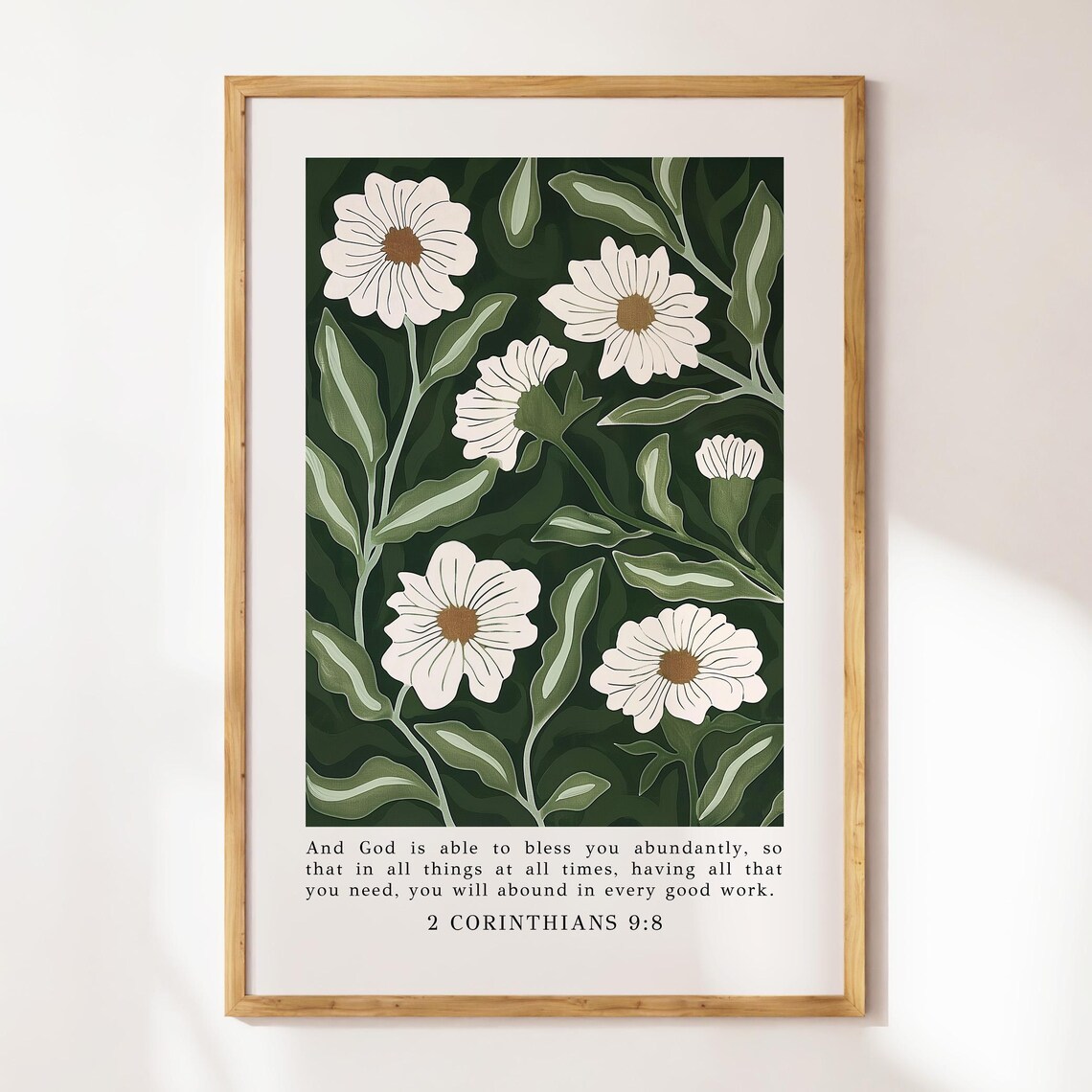 2 Corinthians 9 8 White Daisy Floral Dark Green Botanical Bible Verse Poster
