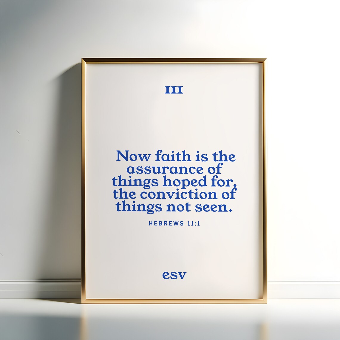 111 Faith Hebrews 11 1 Angel Number Blue Serif Bible Verse Typography Poster - Image 4