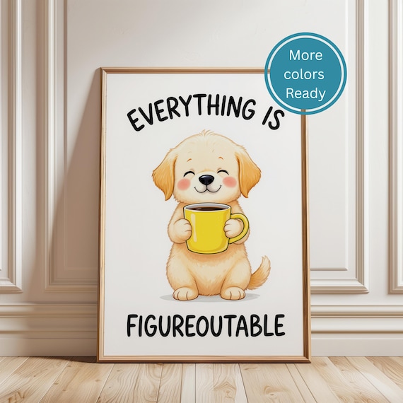 Everything Is Figureoutable Print Positive Affirmation Wall Art For Kids And Office Decor