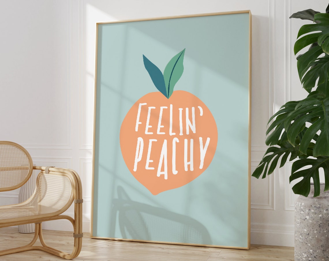 Feelin Peachy Quote Art Print Retro Peach Illustration Kitchen Decor