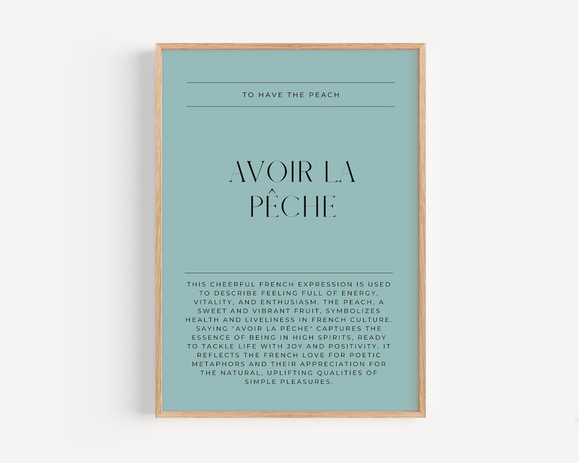 Avoir La Peche French Expression Meaning Soft Blue Quote Poster