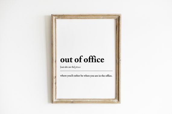 Out Of Office Definition, Funny Office Wall Art Print