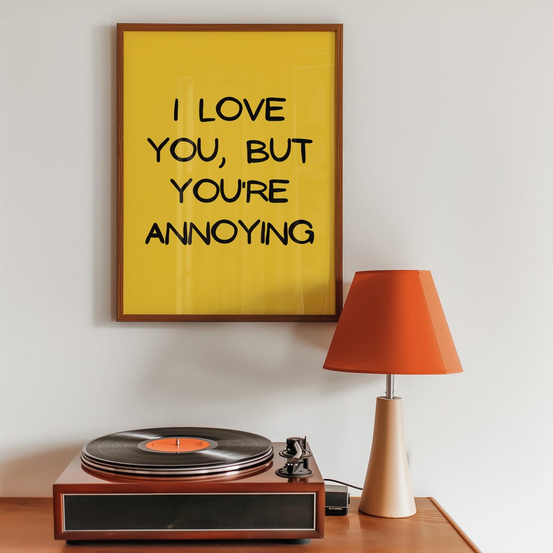 I Love You But Youre Annoying Funny Quote Print Minimalist Wall Art Bold Yellow Home Decor Humorous Relationship Poster - Image 2