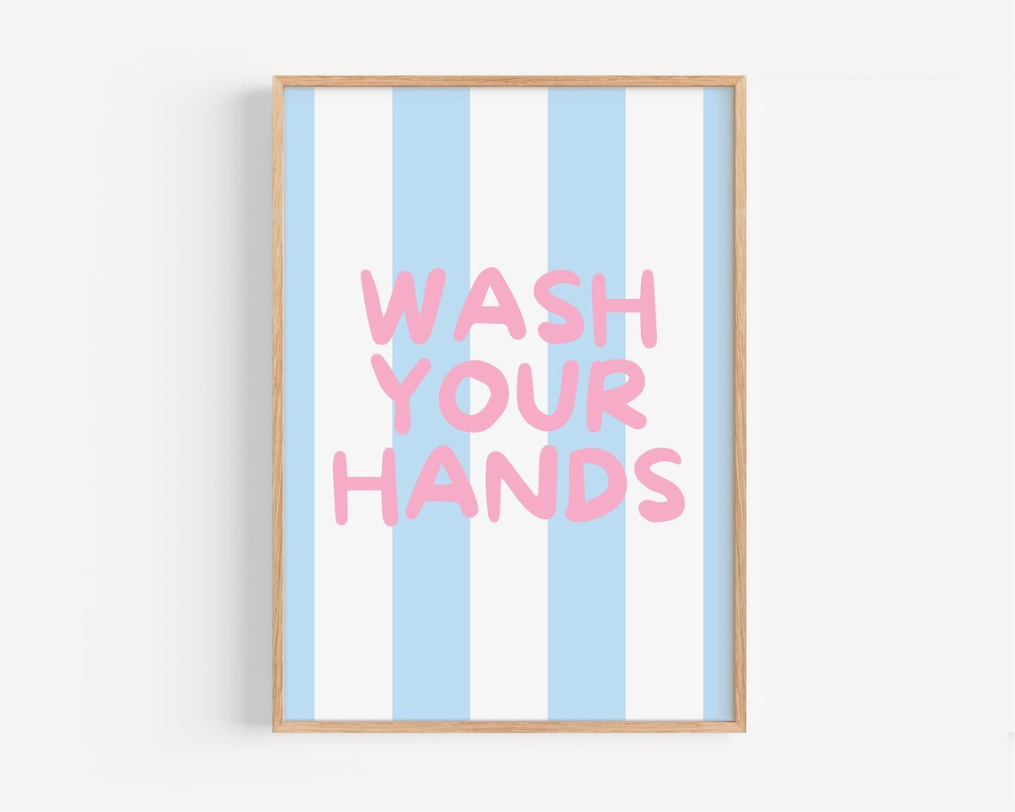 Wash Your Hands Minimalist Bathroom Decor