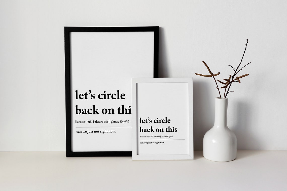 Home Office Wall Art Lets Circle Back On This Funny Home Office Decor Definition Print Office Decor - Image 2