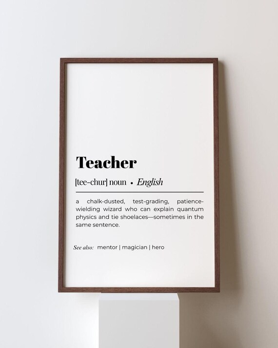 Teacher Definition Funny Minimalist Art Print