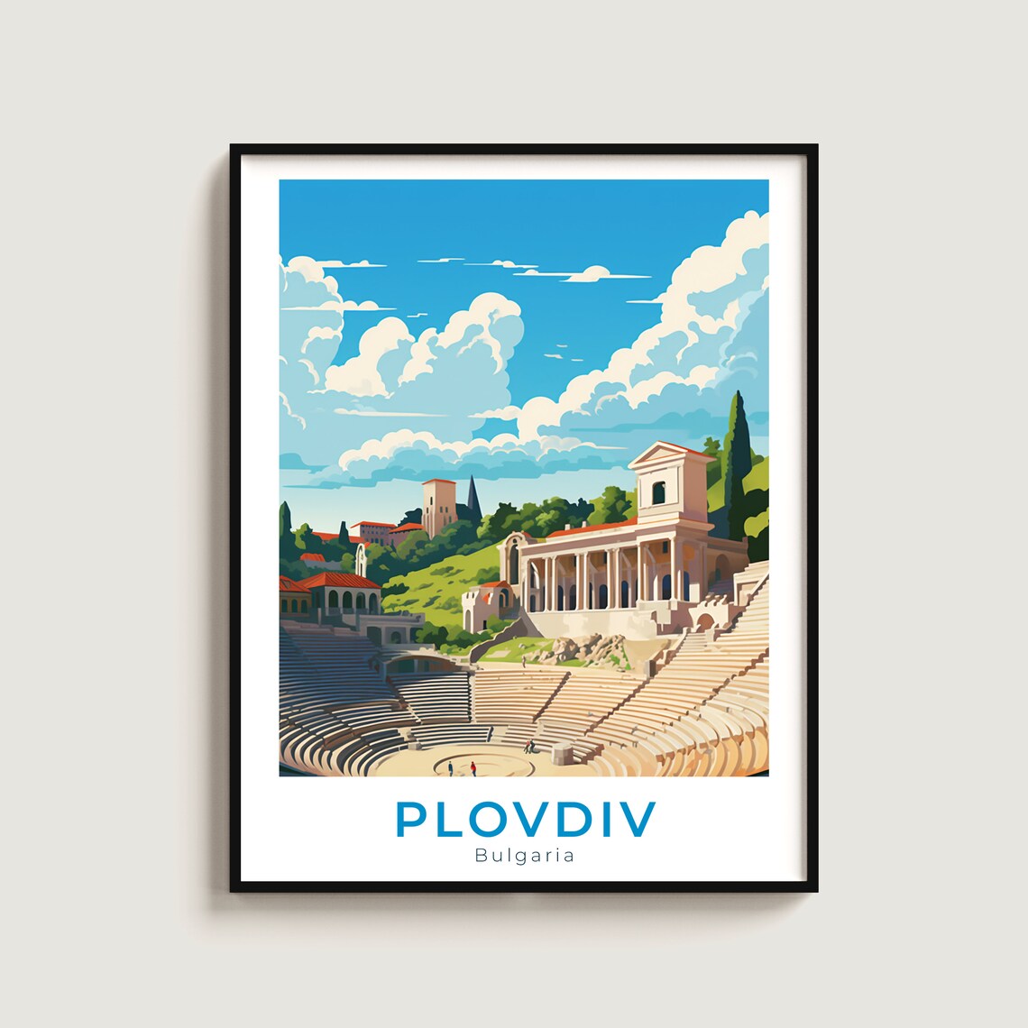 Plovdiv Bulgaria Ancient Roman Amphitheater Old Town Travel Poster