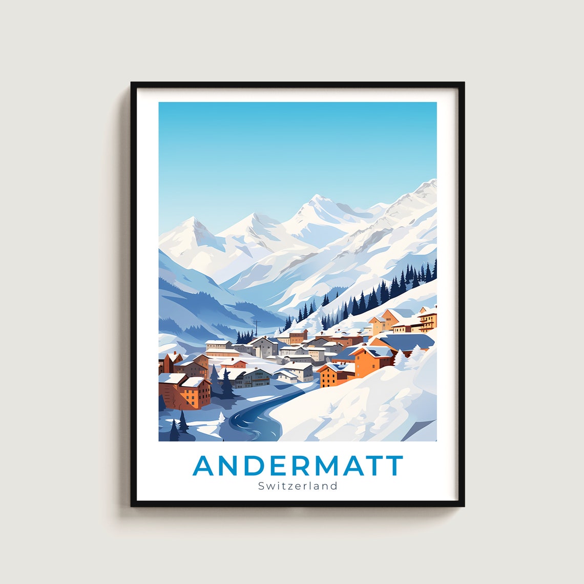 Andermatt Switzerland Snowy Alpine Village River Winter Travel Poster