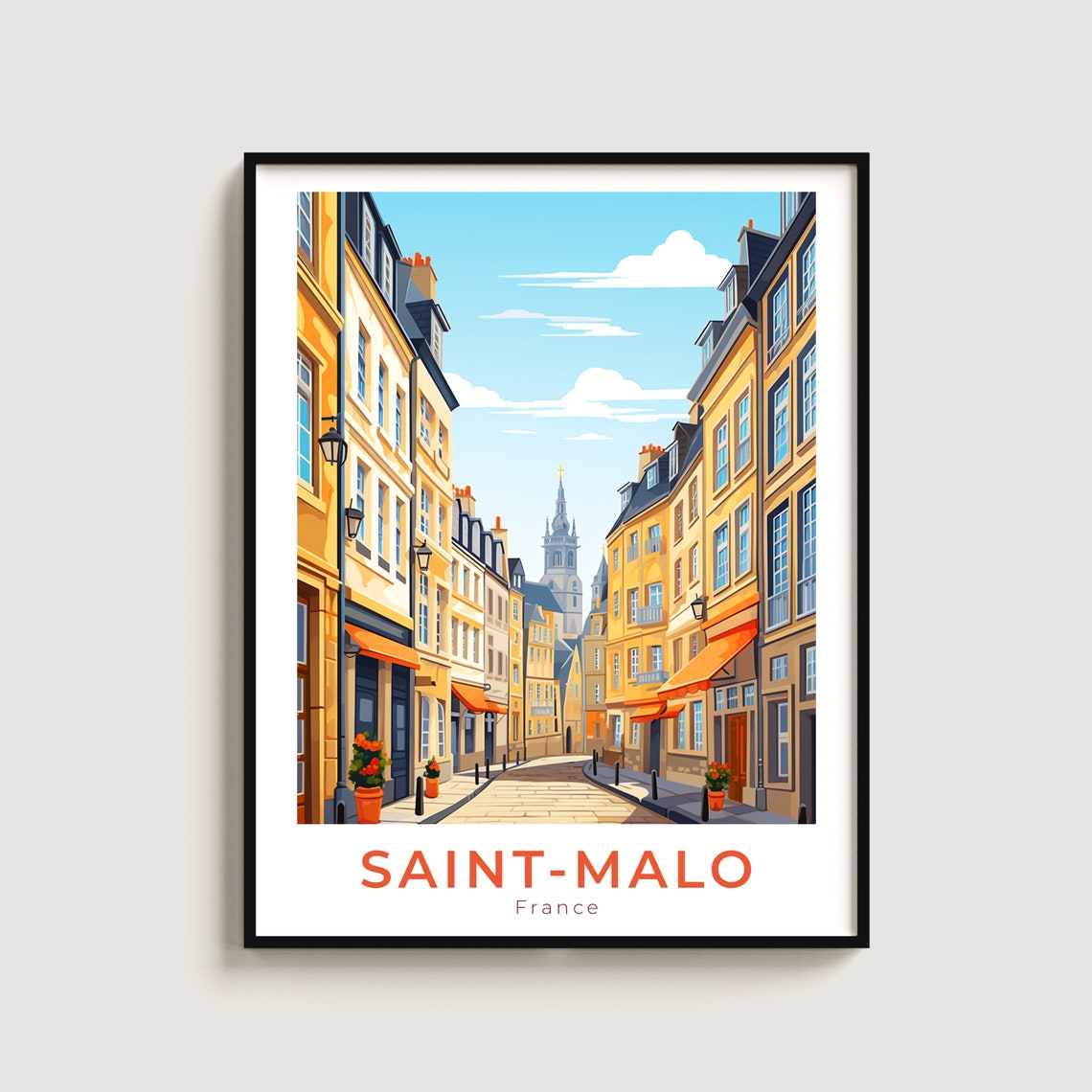 Saint-Malo France Old Town Cobblestone Street Cathedral Spire Poster